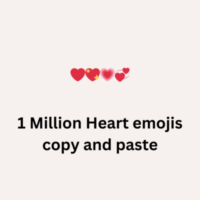 1 Million Heart emojis copy and paste