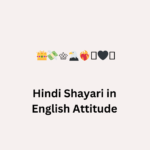 20 Hindi Shayari in English Attitude