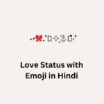 50 Best Love Status with Emoji in Hindi