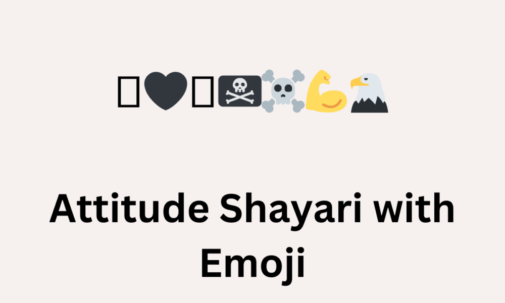 Attitude Shayari with Emoji