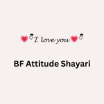 BF Attitude Shayari