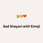 Sad Shayari with Emoji