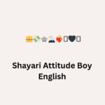 Shayari Attitude Boy English