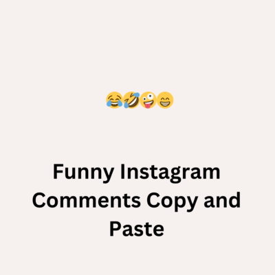 Funny Instagram Comments Copy and Paste